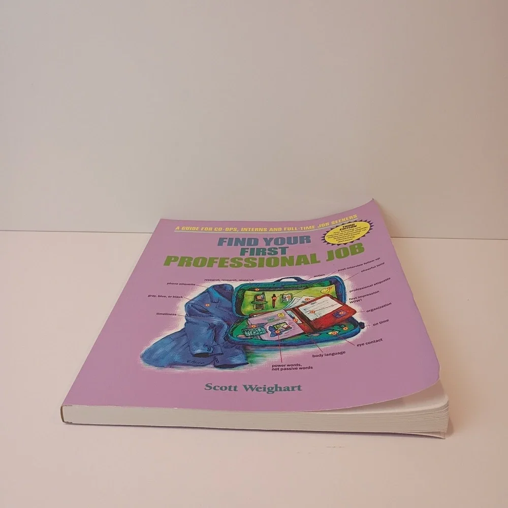 Find Your First Professional Job by Scott Weighart - Trade Paperback
